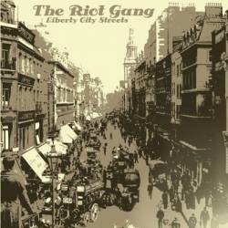 The Riot Gang : Liberty City Streets